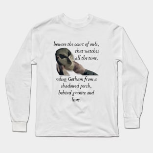 Beware the Court of Owls Long Sleeve T-Shirt